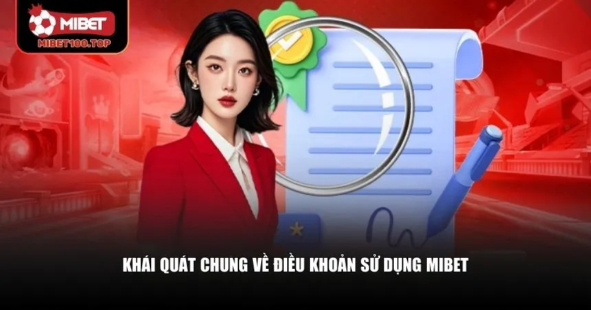 Điều khoản sử dụng Mibet là nền tảng xác định mối quan hệ giữa nhà cái và người chơi