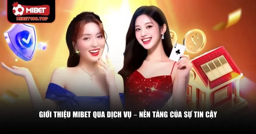 Dịch vụ khách hàng cũng là một yếu tố làm nên thương hiệu của Mibet