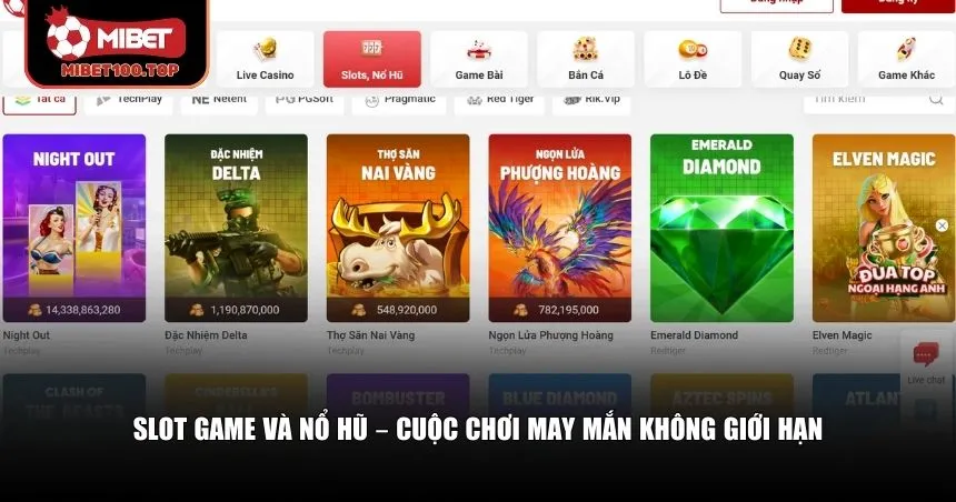Slot game và nổ hũ tại Mibet chính là “sân chơi vàng” cho sự may rủi 