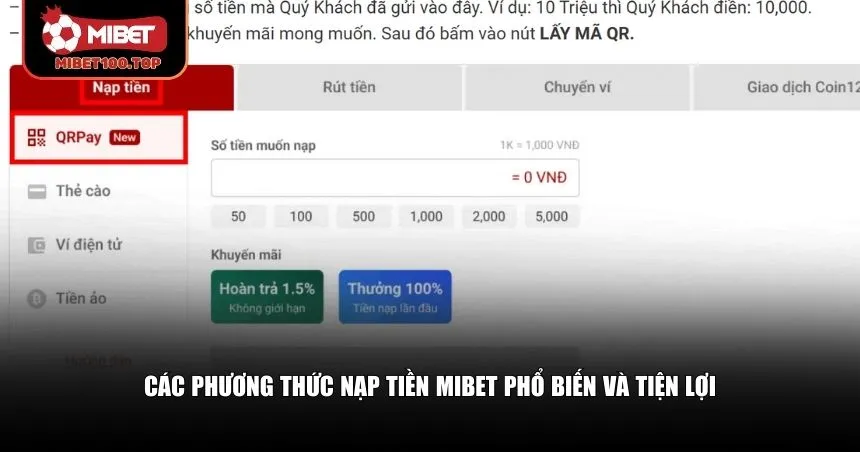 Đa dạng hóa phương thức nạp tiền Mibet 